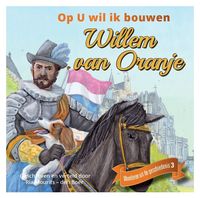 Willem van Oranje_Op U wil ik bouwen_20200910.jpg